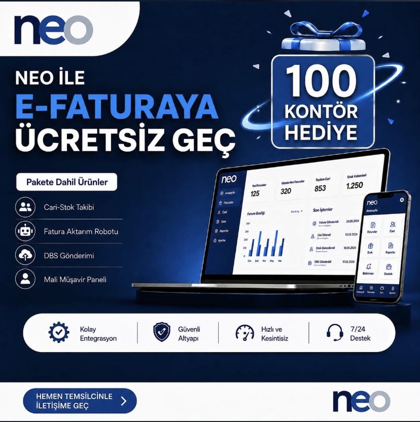 NEO ile e-Faturaya Ücretsiz Geçiş